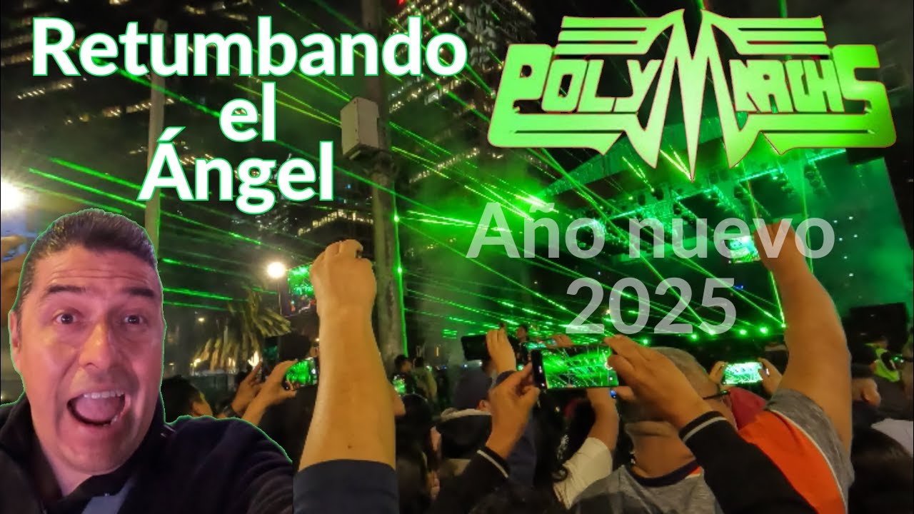 POLYMARCHS Retumba el ANGEL de la INDEPENDENCIA | CDMX | Andrei Mapa