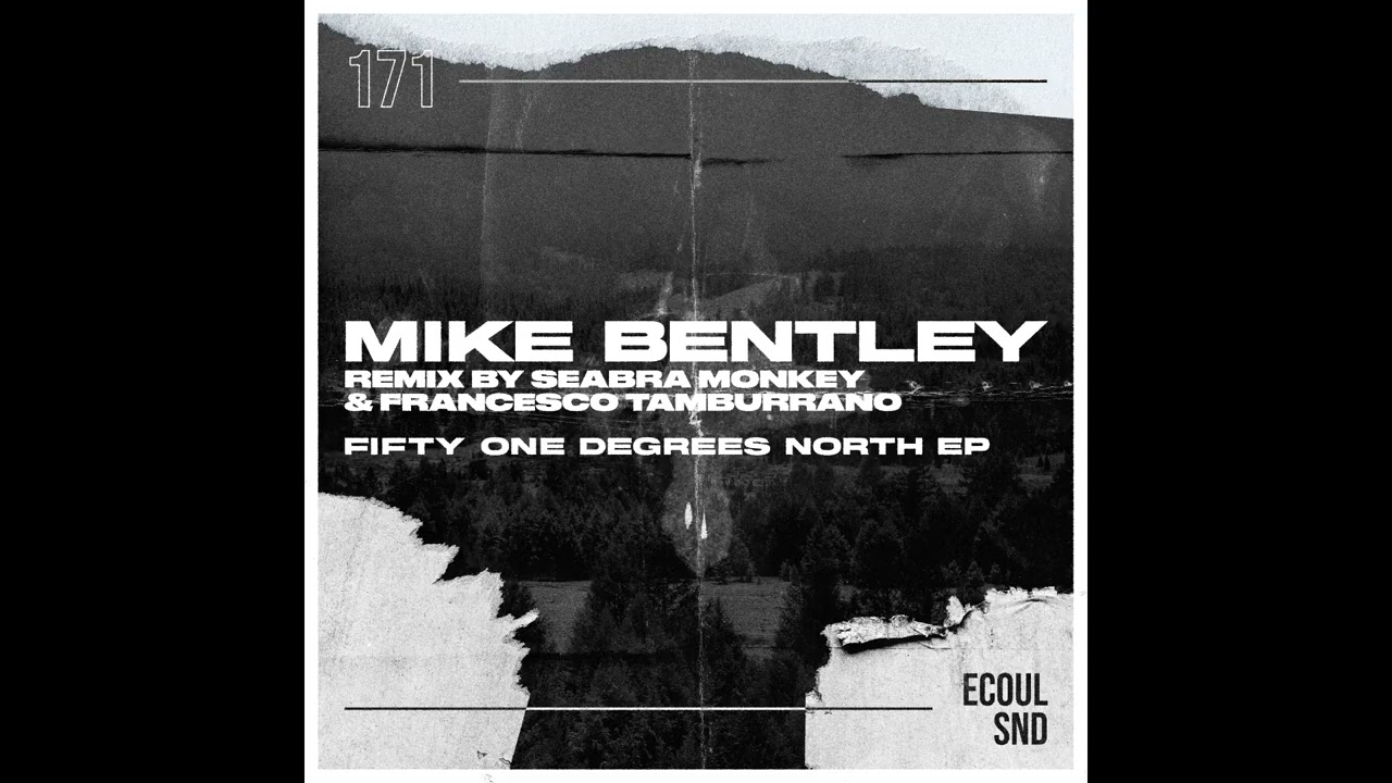 Mike Bentley - Fifty One Degrees North