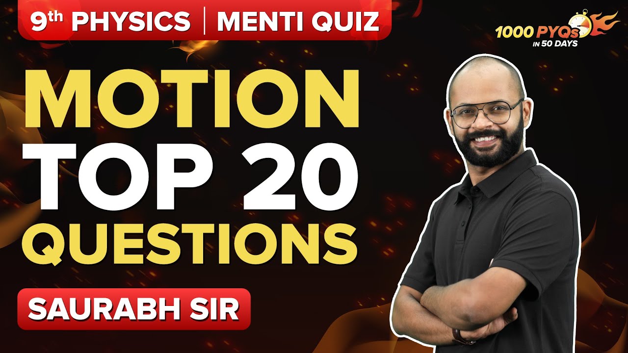 Motion Class 9 Science (Physics) Most Important Questions - Ment Quiz | CBSE Class 9 Exams 2023