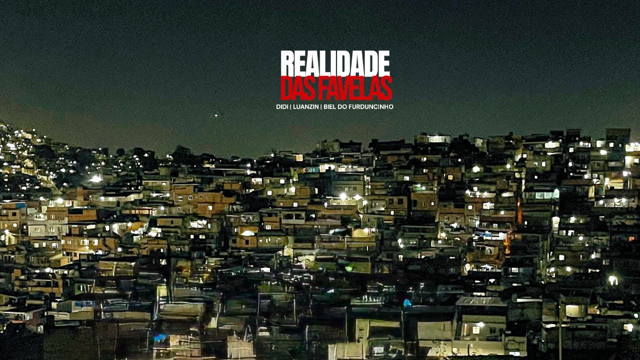 Realidade das Favelas - Biel do Furduncinho, Didi & Luanzin ( Prod: Pedro Aurora ) 
