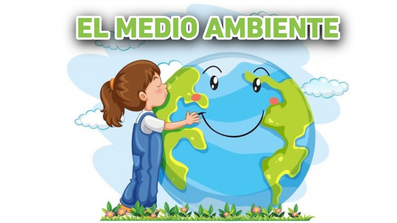 EL MEDIO AMBIENTE/PARA NIÑOS
