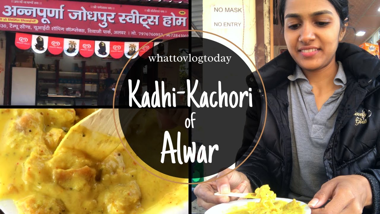 Alwar ki Kadhi-Kachori | Famous Street Food of ALWAR |  #kadikachori #alwar #whattovlogtoday