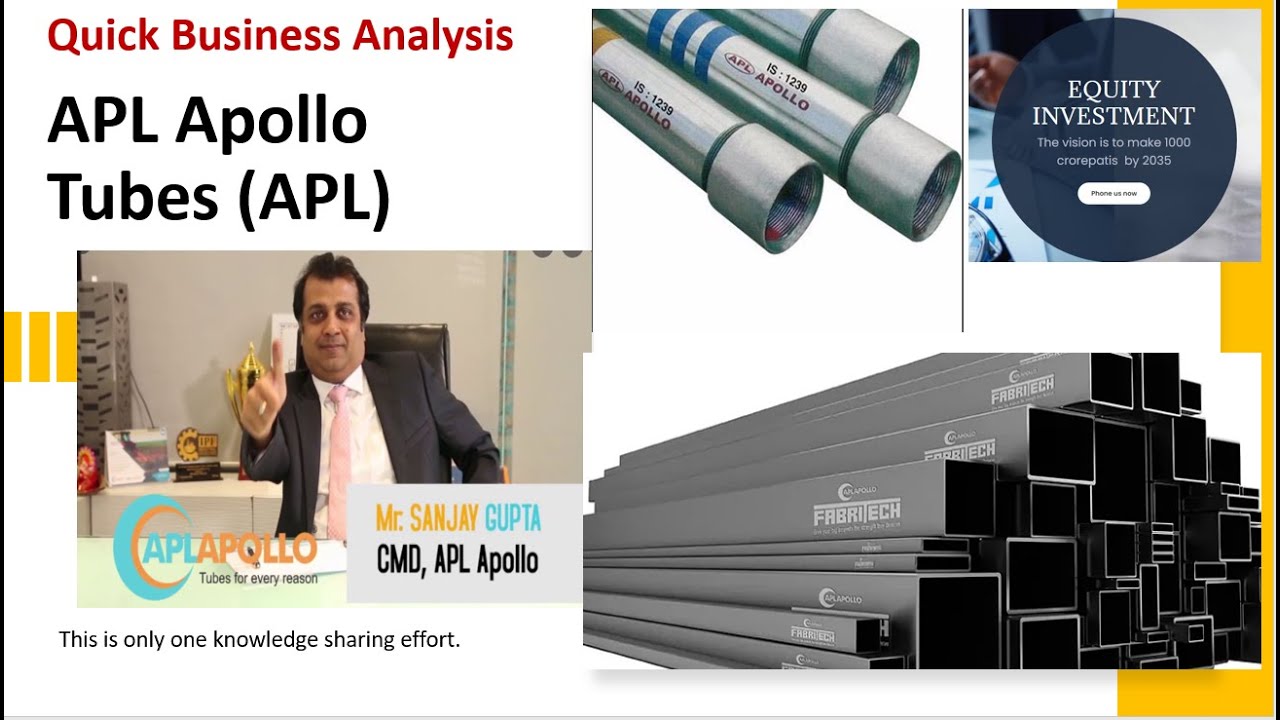 Quick business Analysis APL Apollo Tubes
