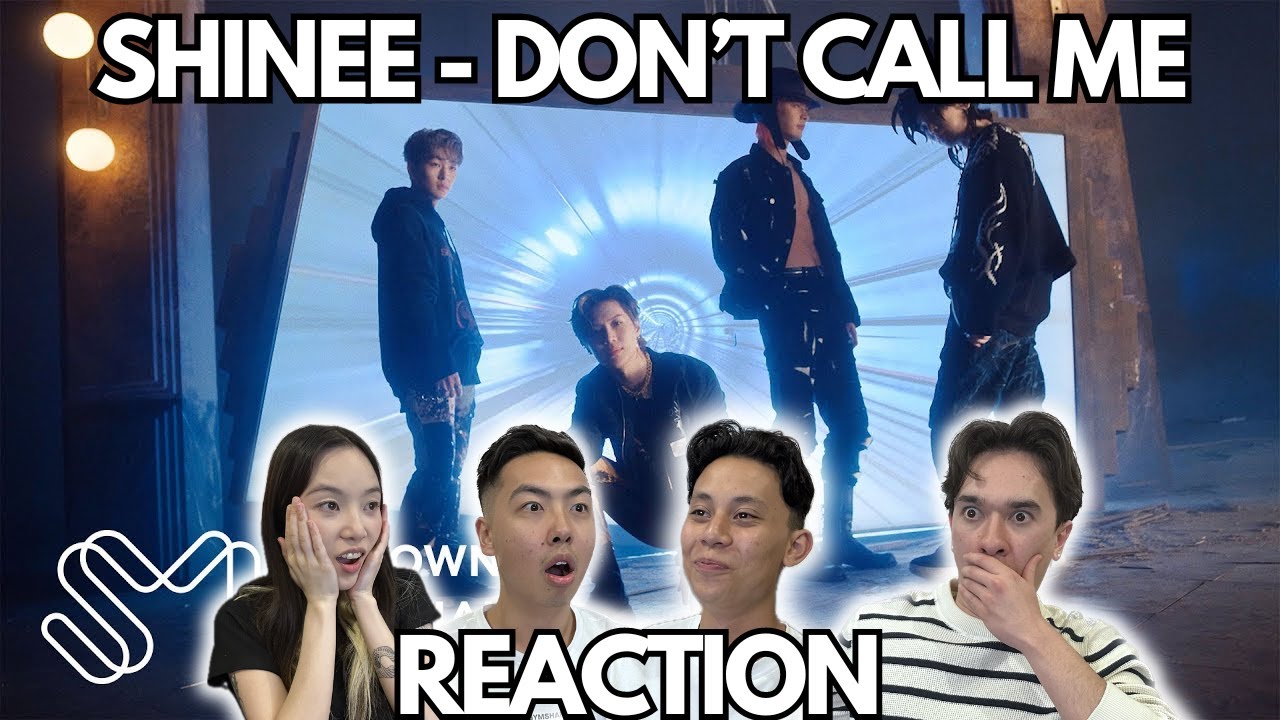 SHINee 샤이니 'Don't Call Me' MV REACTION!!