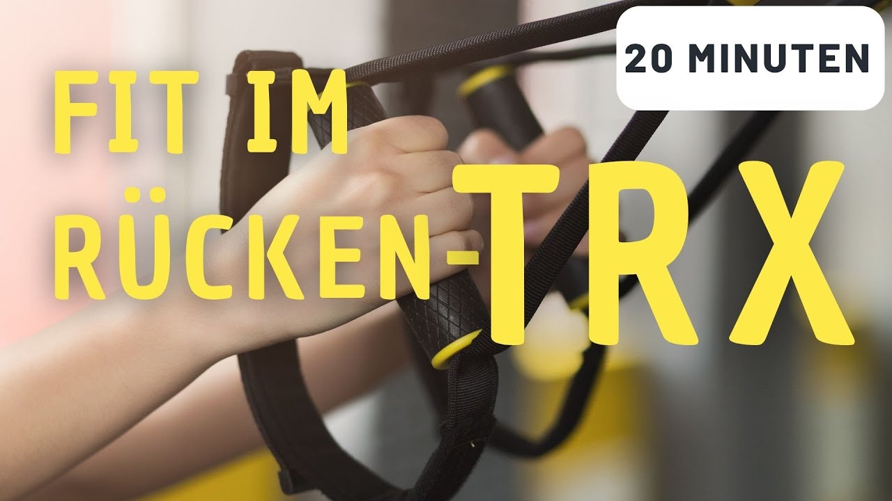 Stärke deinen Rücken mit diesem TRX Workout | bleibende Gesundheit