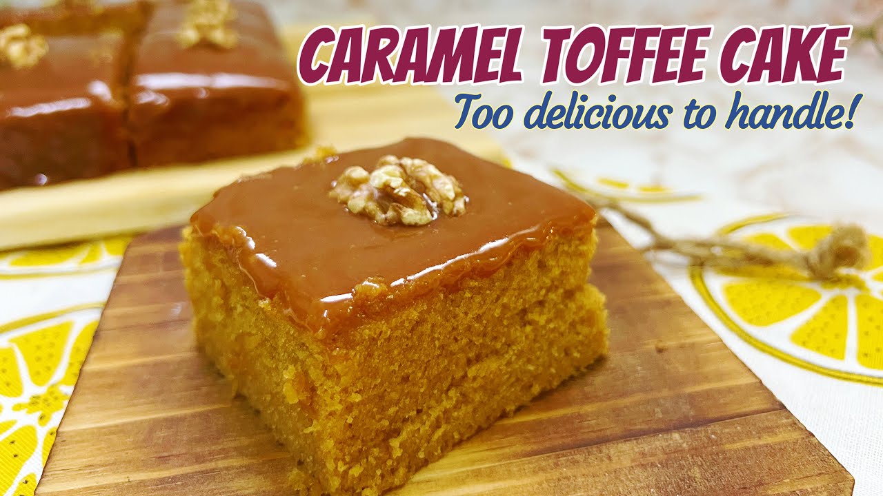 Best ever CARAMEL TOFFEE CAKE  | Most delicious cake I have ever made | Ready in 30 minutes
