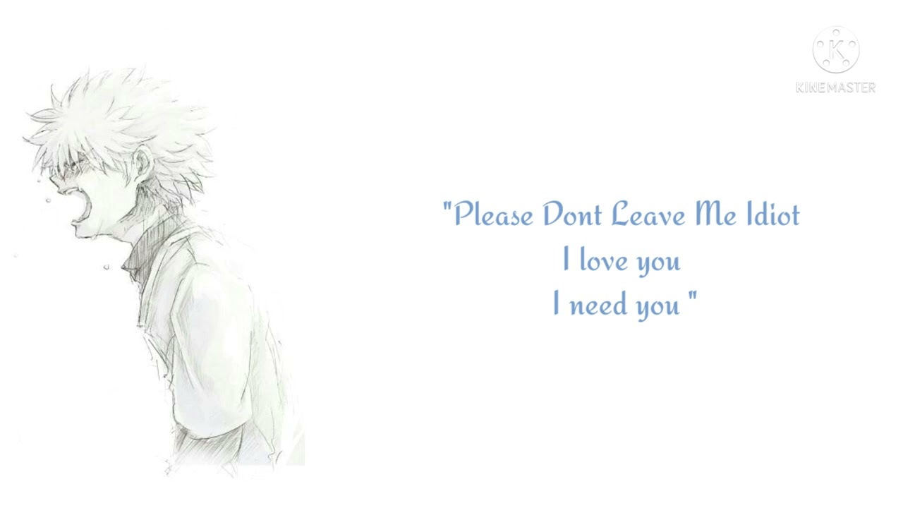 Killua x Listener (TW: Shouting , Mentions of self harm and suicide)