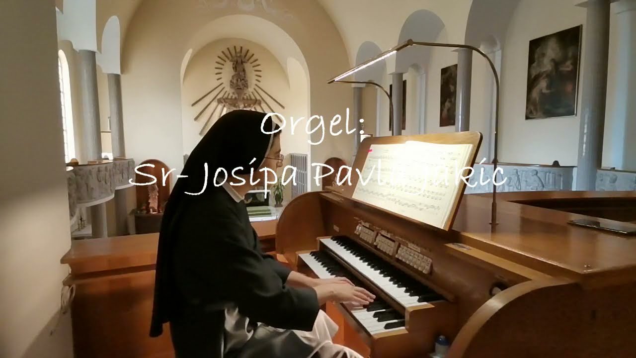 J.S. Bach: Pièce d'orgue Fantasia G-Dur/ BWV 572/ Orgel: Sr. Josipa Pavla Jakic