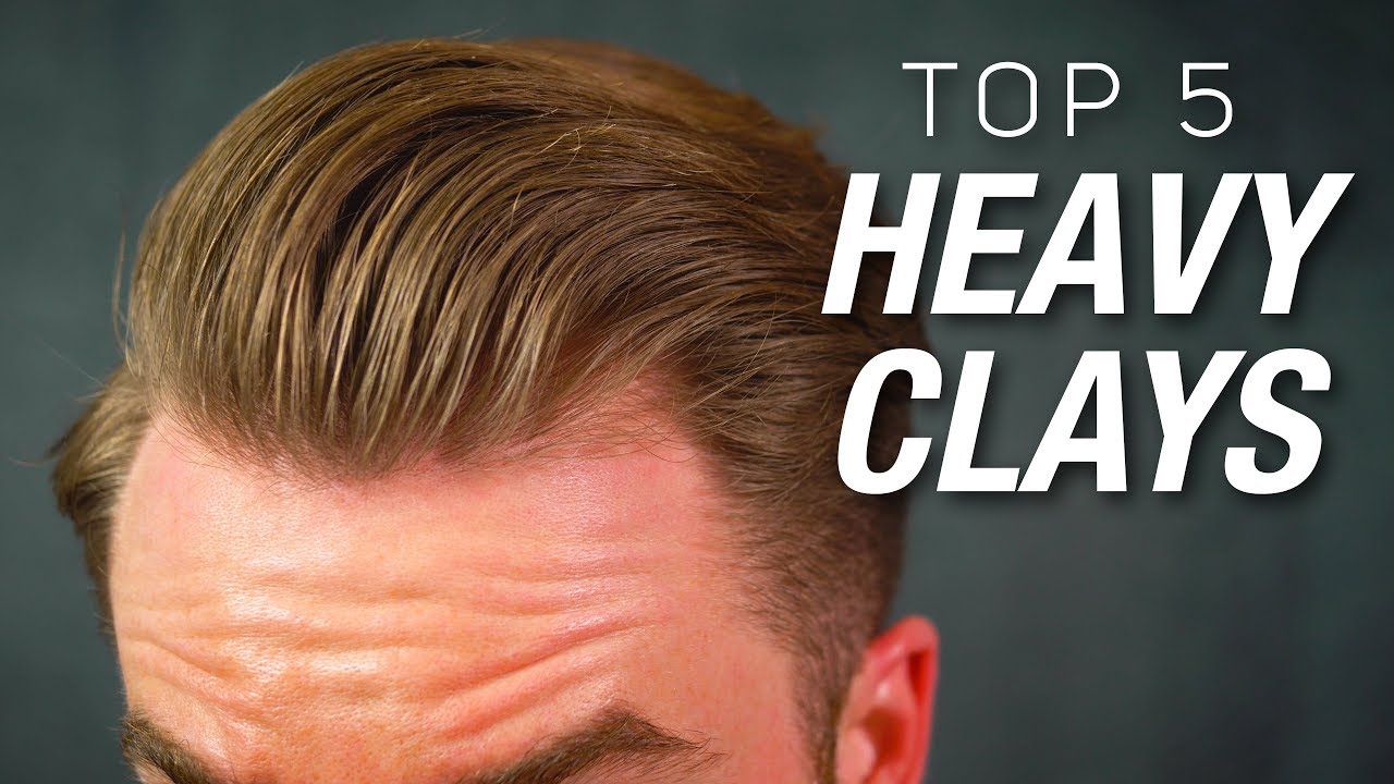 Simply the Best! | Top 5 Heavy Hair Clays | Matte Finish Hair Products