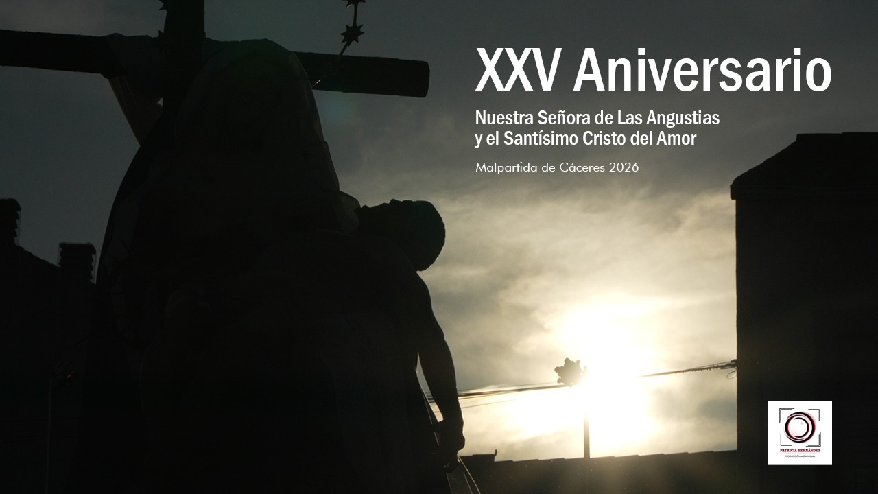 XXV Aniversario de la Hermandad de Ntra. Sra de Las Angustias y el Cristo del Amor - Procesión Extr.