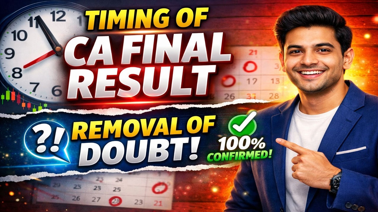 CA Final Result Timing BIG UPDATE 🚨 | All Doubts Cleared Today!