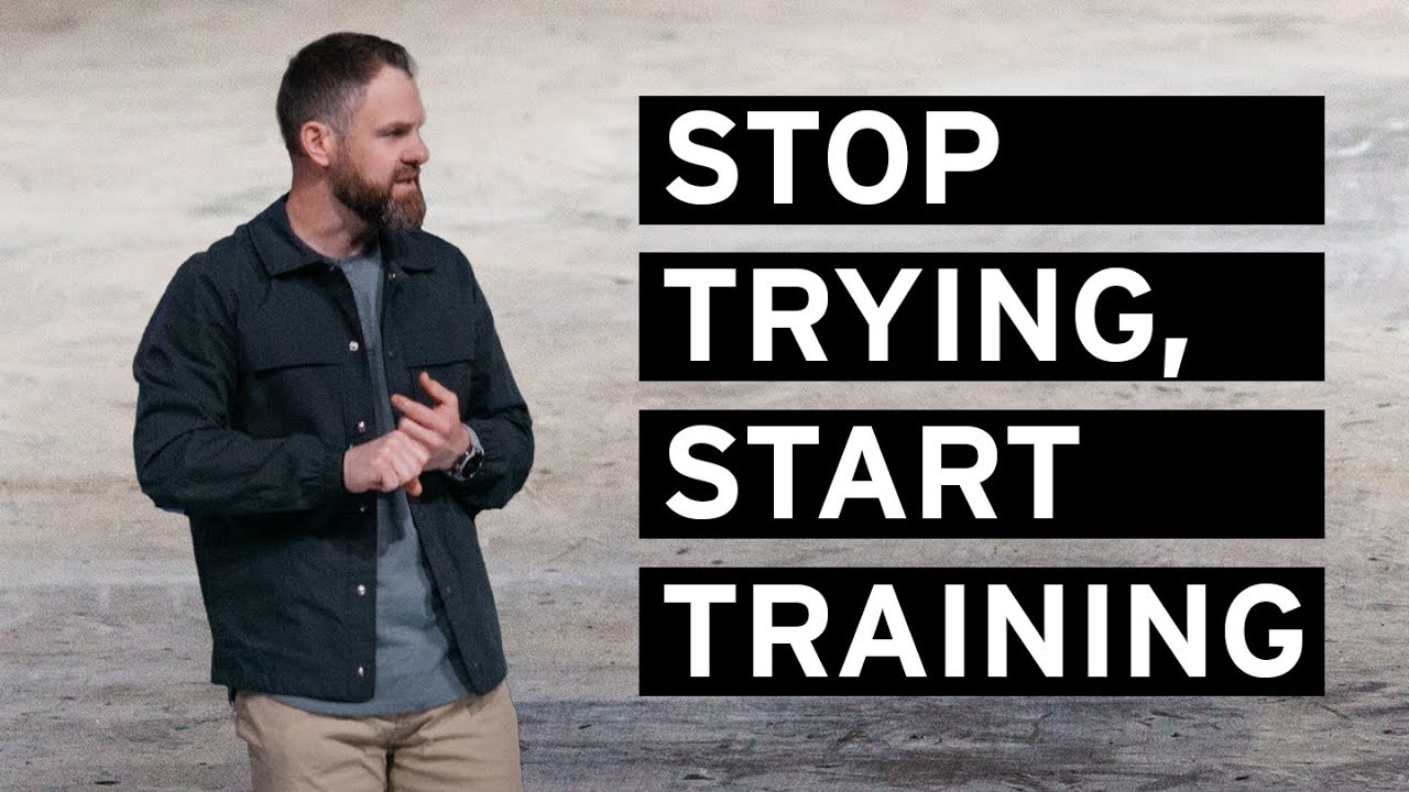 Stop Trying, Start Training