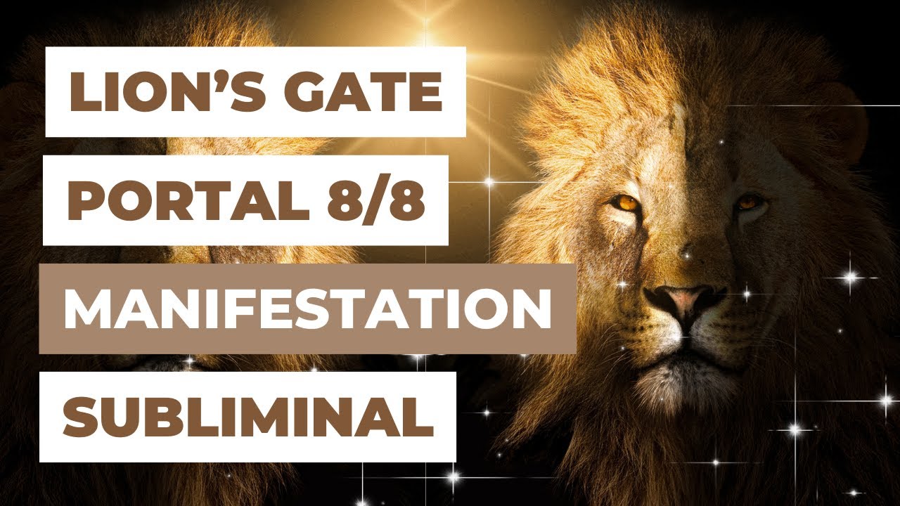 Lion&rsquo;s Gate 8:8 Manifestation Portal 432 Hz | Subliminal to Unlock Infinite Abundance