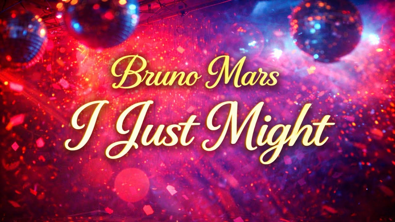 Bruno Mars - I Just Might (Lyrcis)