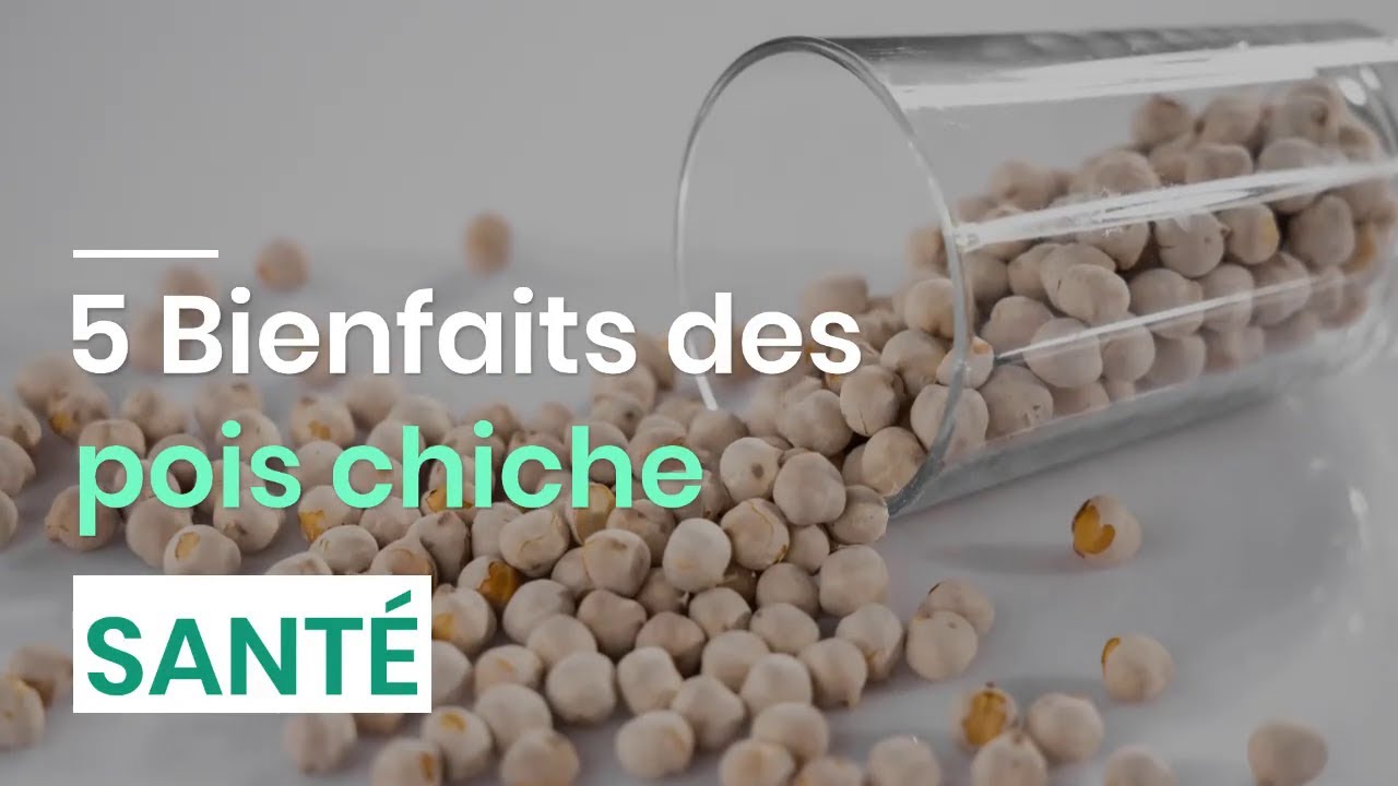 5 Bienfaits des ​pois chiches