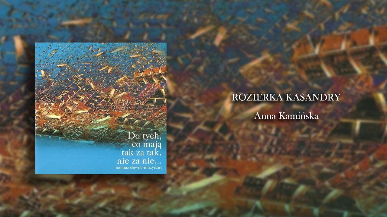 ROZTERKA KASANDRY,  Anna Kamińska