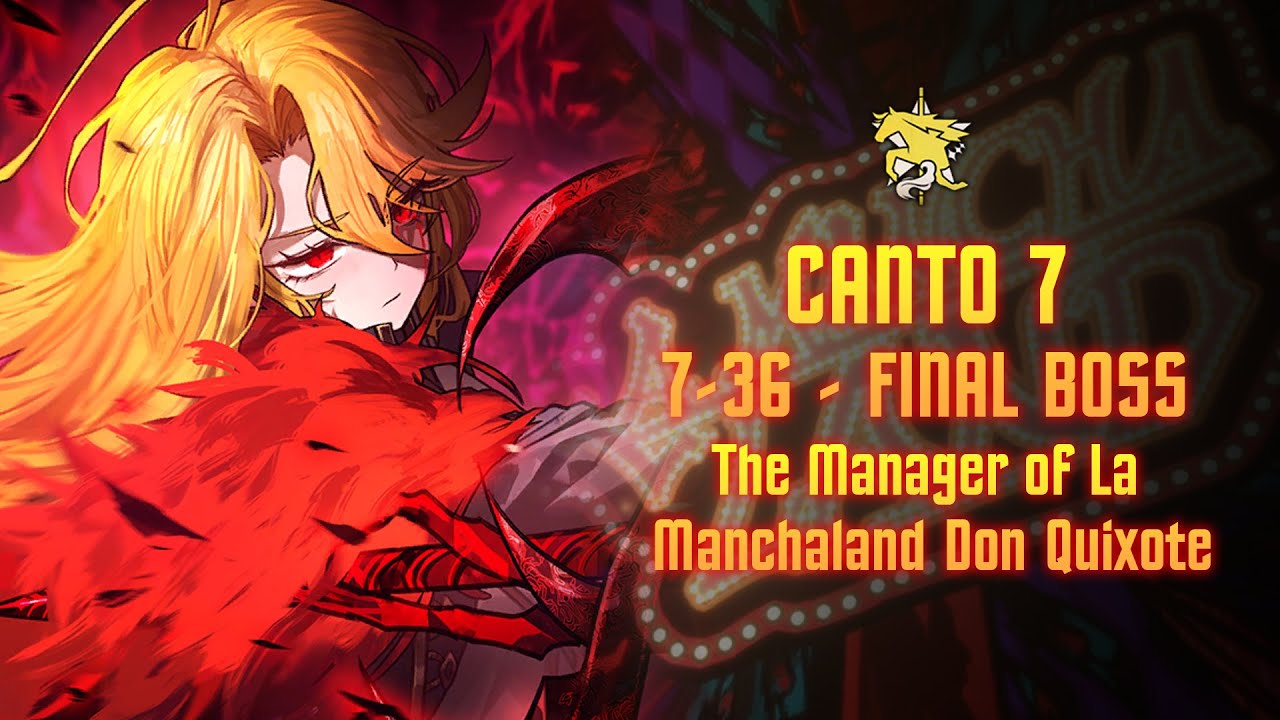 [Limbus Company (Canto 7 Part 3)] Manager of La Manchaland Don Quixote vs Final Boss