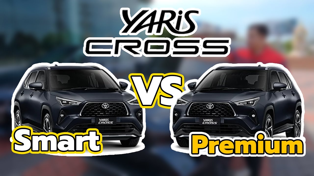 เปรียบเทียบ Yaris Cross รุ่น Smart กับ Premium จะเลือกรุ่นไหนดี คลิปนี้มีคำตอบ
