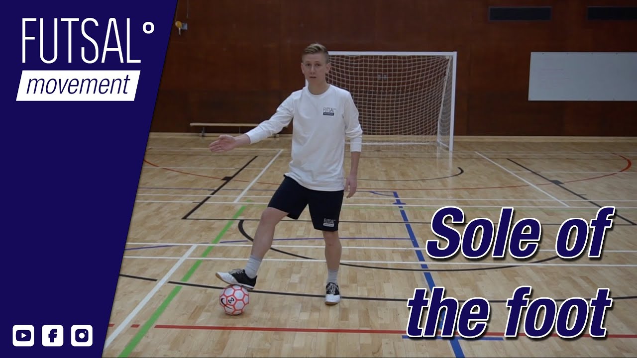 Futsal Movement° | Sole of the foot