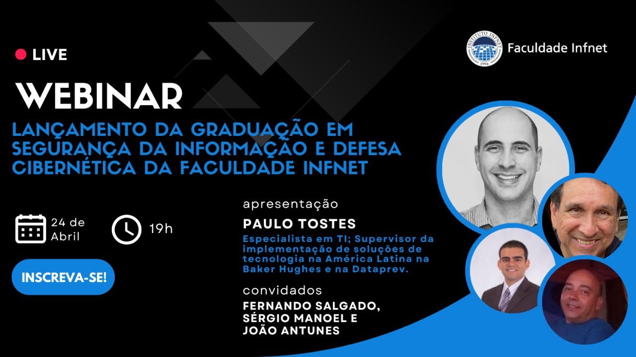 Lançamento da Graduação em Segurança da Informação e Defesa Cibernética da Faculdade Infnet