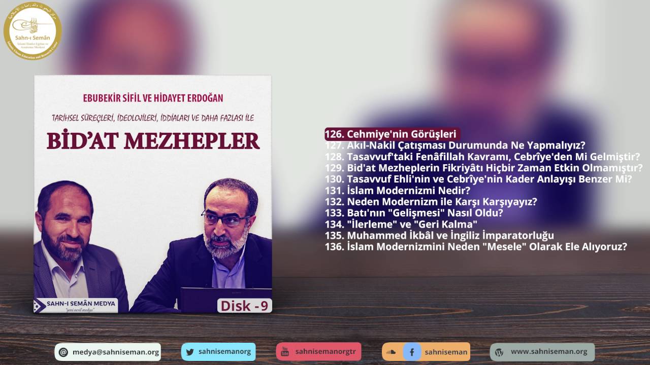 #126: Cehmiye'nin G&ouml;r&uuml;şleri - Ebubekir Sifil