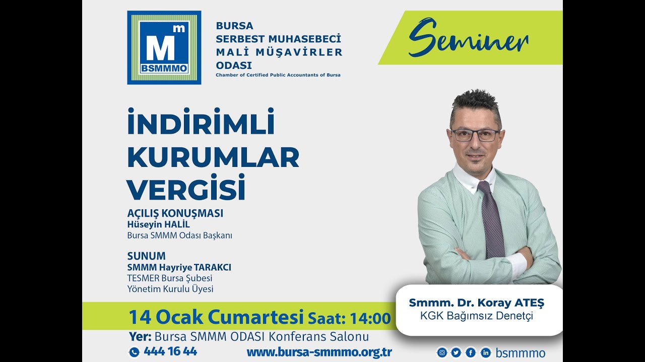 SEMİNER: İndirimli Kurumlar Vergisi - SMMM Koray ATEŞ