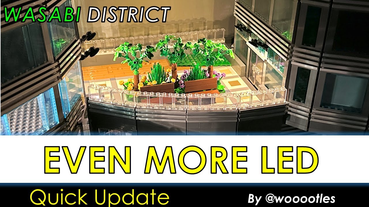 LEGO Wasabi District Quick Update 16 - EVEN MORE LIGHTS