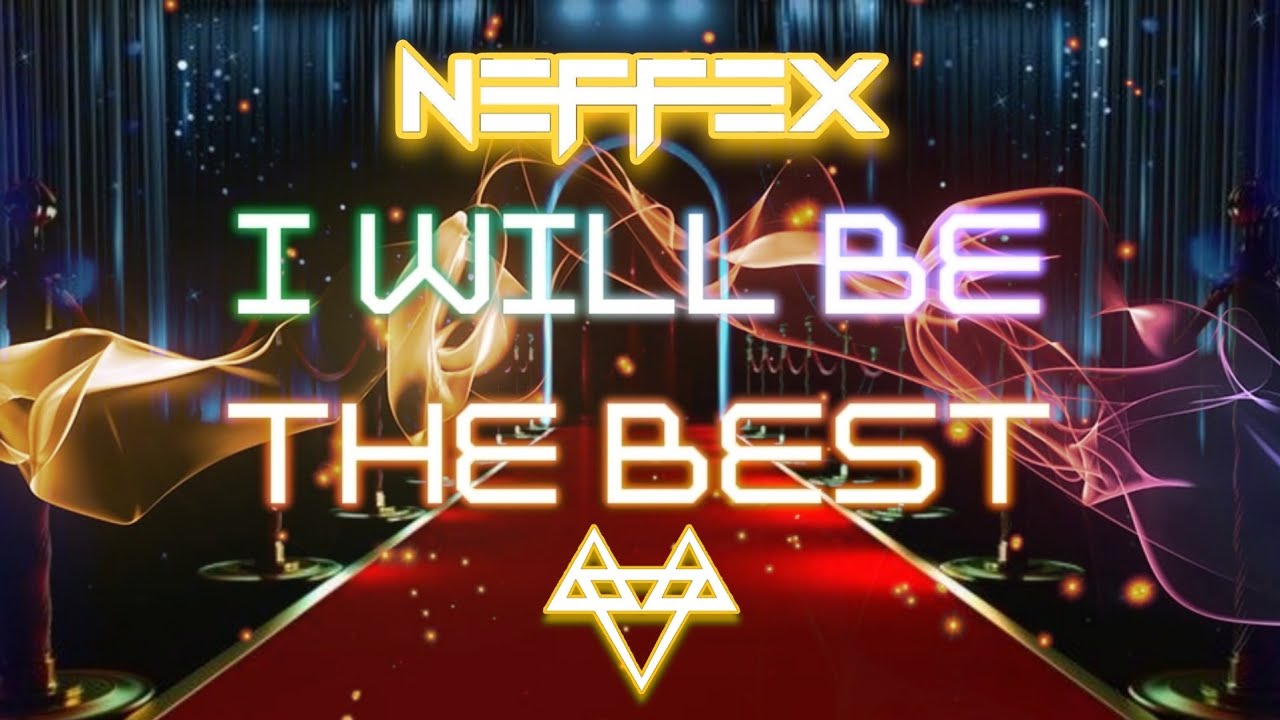 NEFFEX - I Will Be The Best 🥇 [Slowed + Reverb]