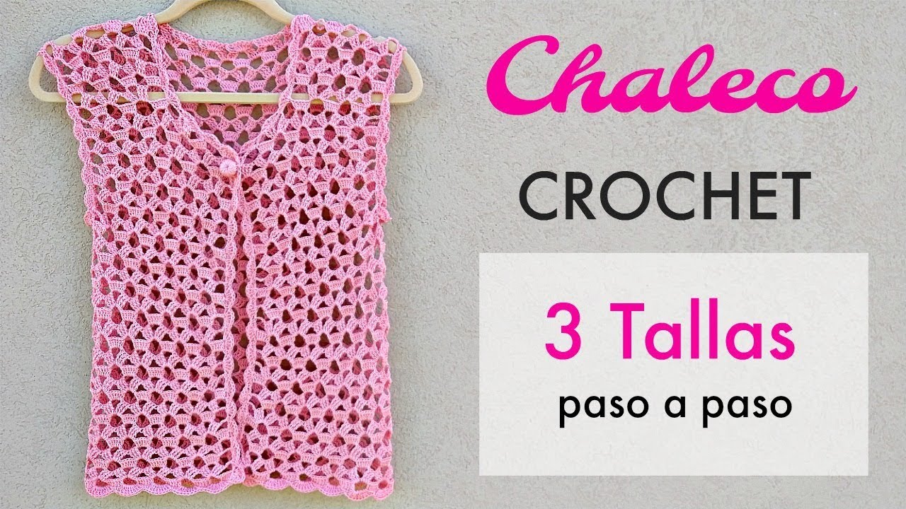 TEJE CHALECO A CROCHET PASO A PASO