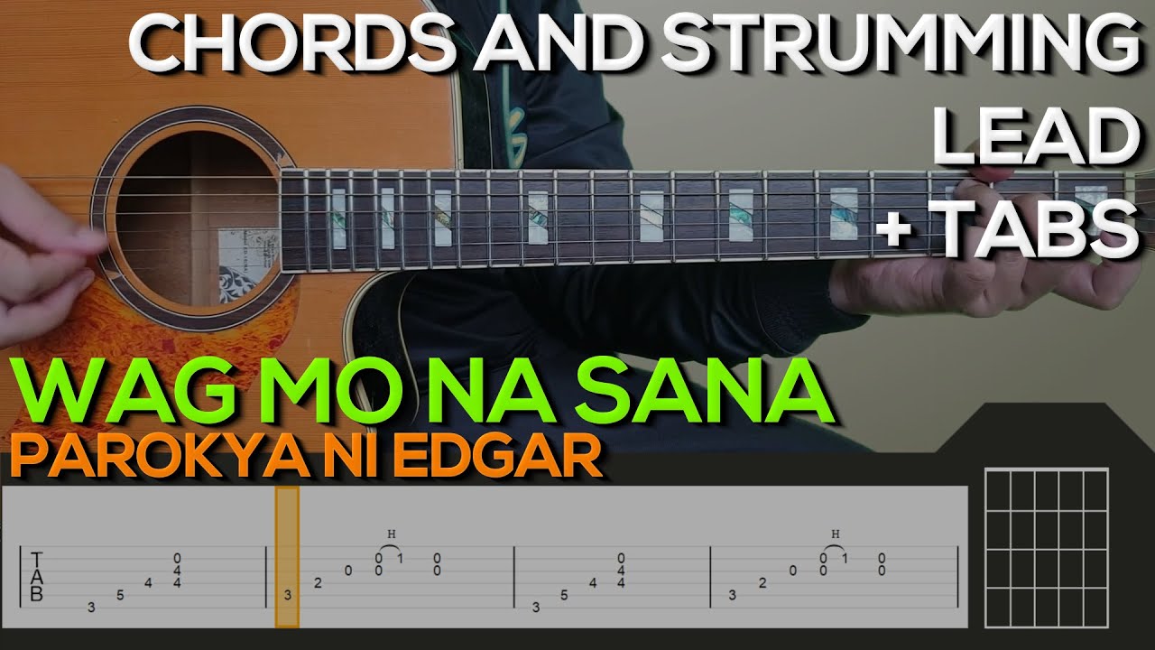 Parokya Ni Edgar - Wag Mo Na Sana Guitar Tutorial [INTRO, LEAD, CHORDS AND STRUMMING + TABS]