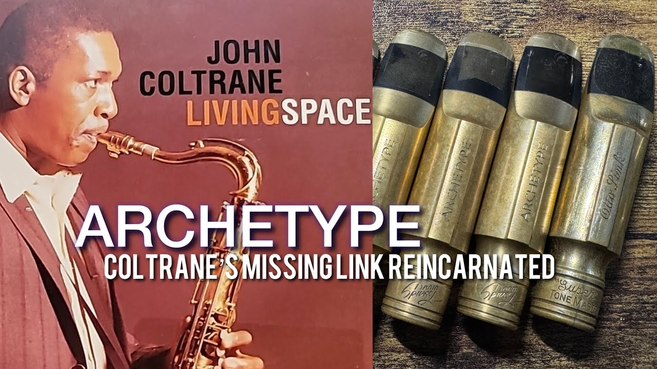 Archetype Tenor Saxophone Mouthpiece; John Coltrane's Missing Link