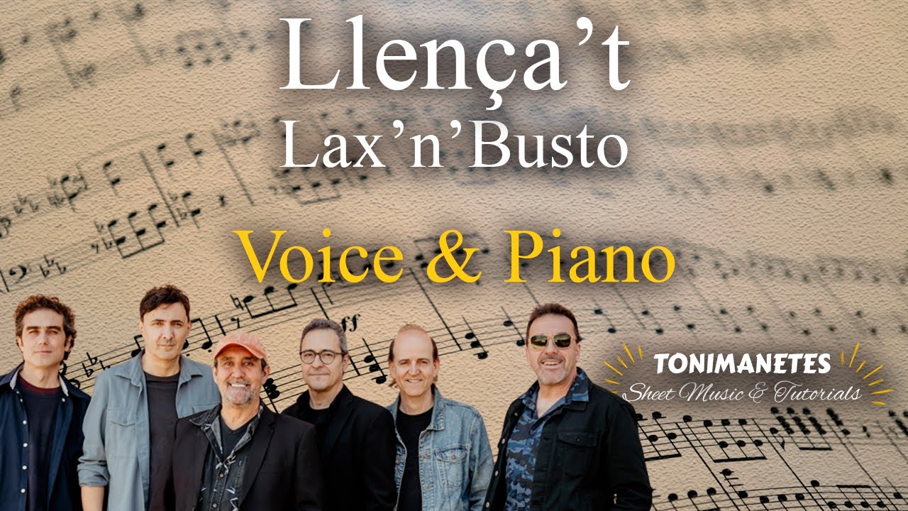 Llen&ccedil;a't &ndash; Lax'n'Busto (Voice & Piano)