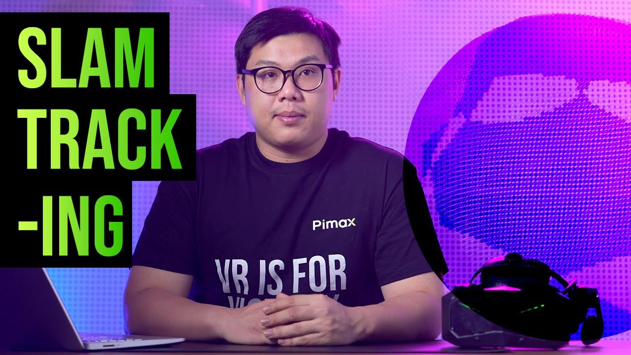 SLAM tracking &mdash; Pimax Crystal Super In-depth #5