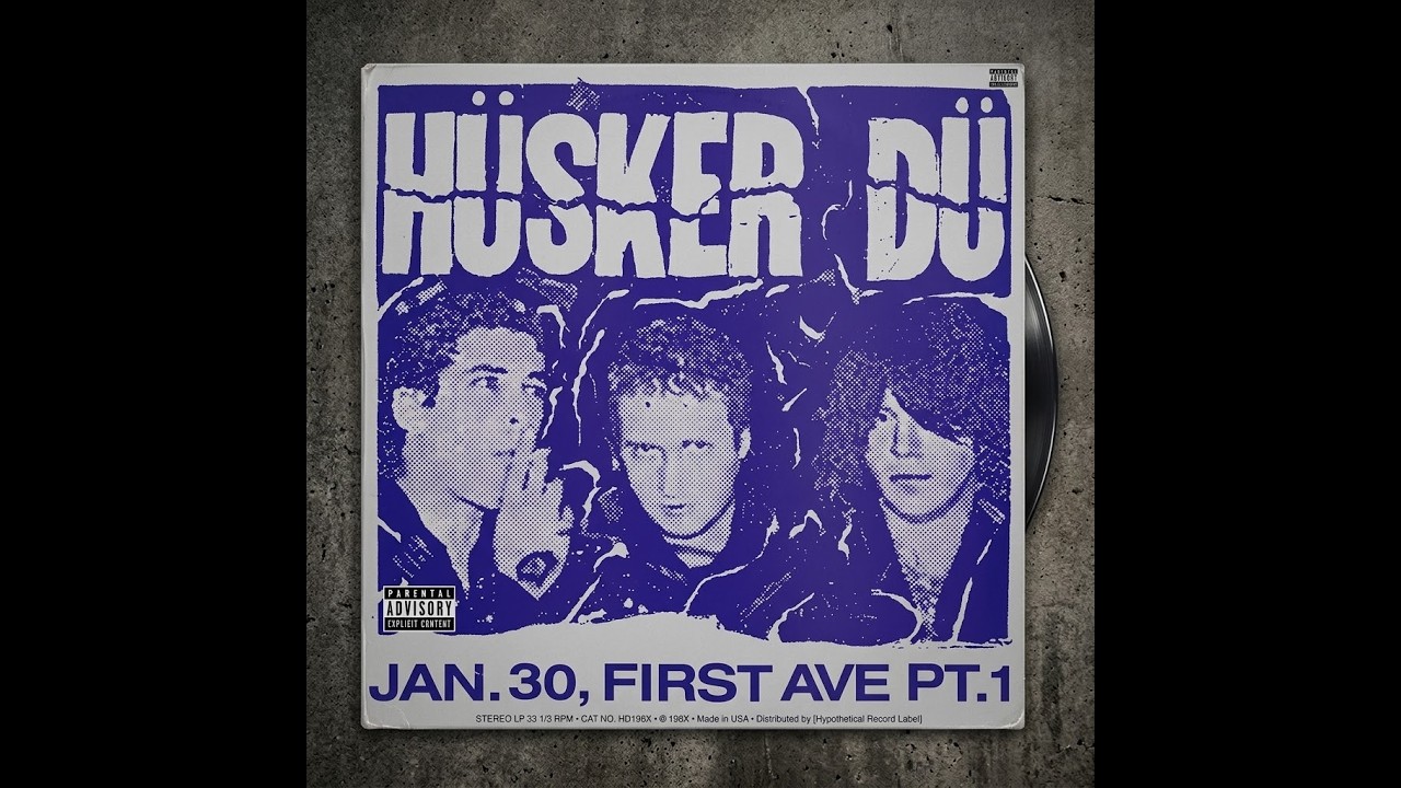 Hüsker Dü – Jan. 30, First Ave Pt.1