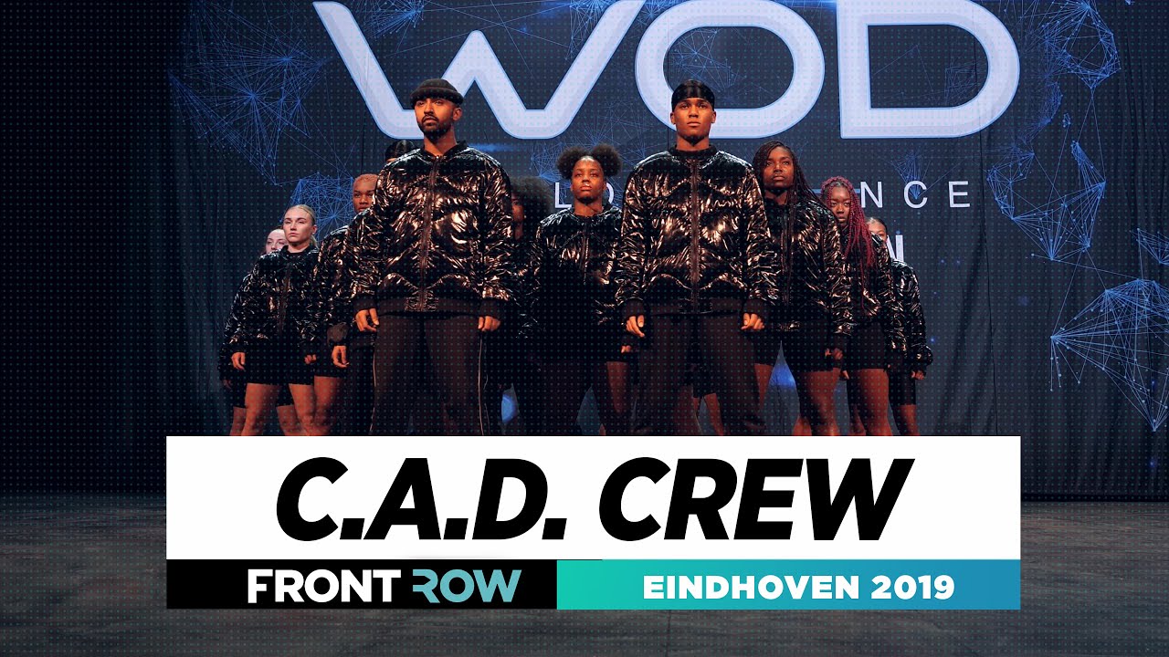 C.A.D. CREW | FRONTROW | Team Division | World of Dance Eindhoven 2019 | #WODEIN19
