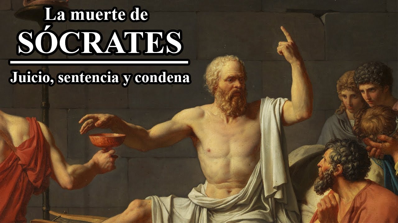 La muerte de Sócrates, Parte I: la Apología. Juicio, sentencia y condena de Sócrates.