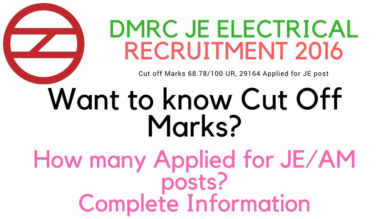 DMRC JE/AM 2016 CUT OFF Marks | Genuine Information
