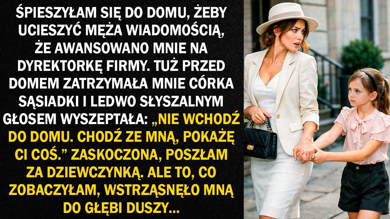 Śpieszyłam się do domu, żeby ucieszyć męża wiadomością, że awansowano mnie na dyrektorkę firmy...