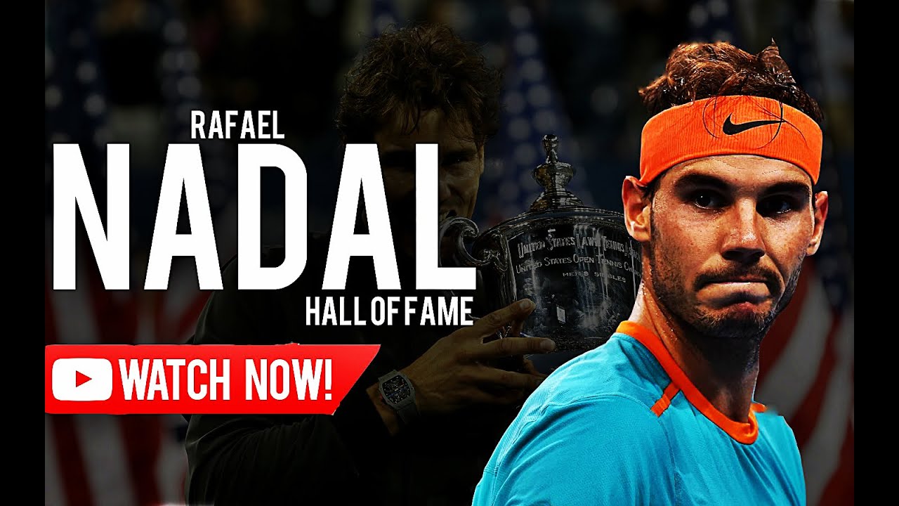 Rafael Nadal - Hall of fame - Wait for your return ᴴᴰ