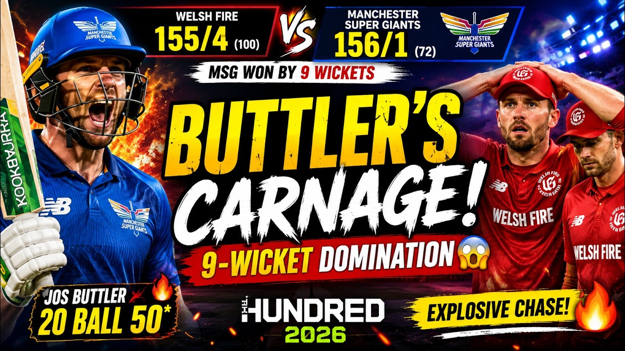 Jos Buttler DESTROYS Welsh Fire 😱 | MSG vs WEF Full Highlights 2026 | The Hundred
