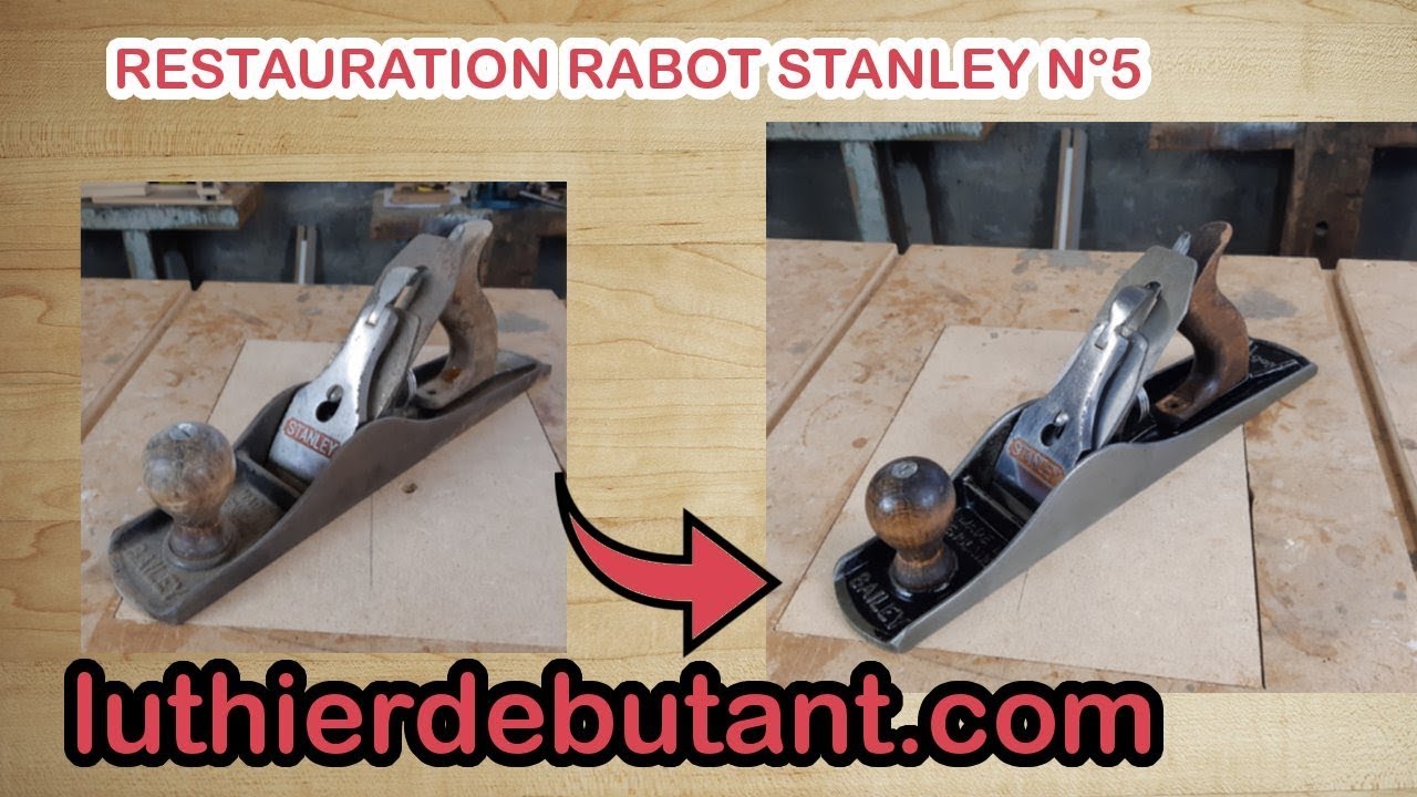 Restauration rabot Stanley n°5