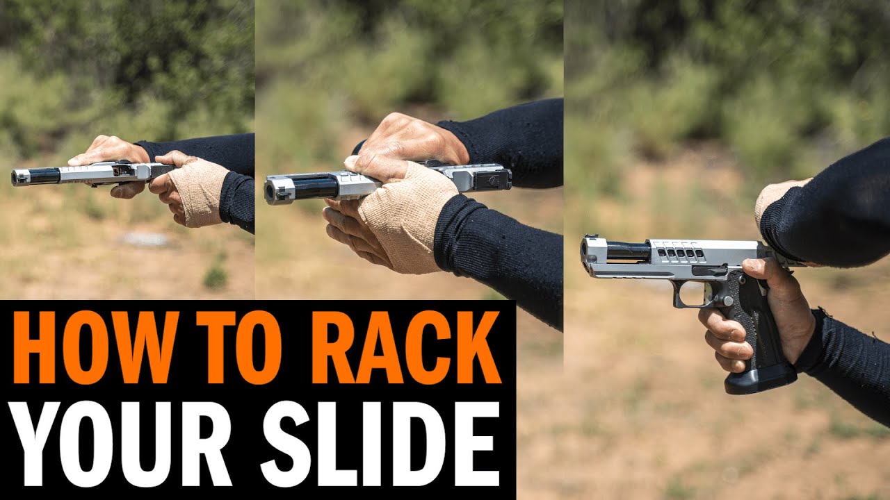 How To Rack Your Pistol Slide - Different Methods Discussed