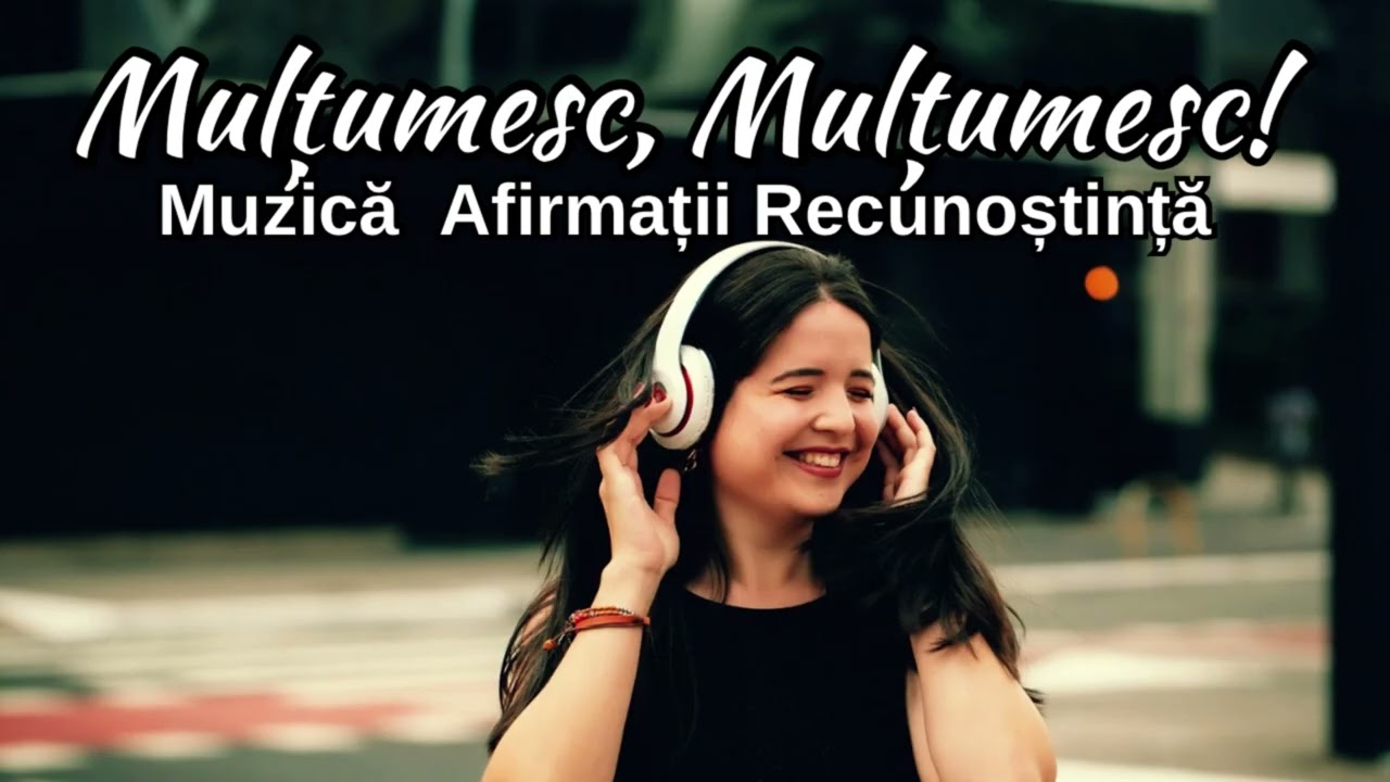 Muzică Afirmații Recunoștință“ Mulțumesc, mulțumesc, mulțumesc!” #afrodeephouse #raiseyourvibration 