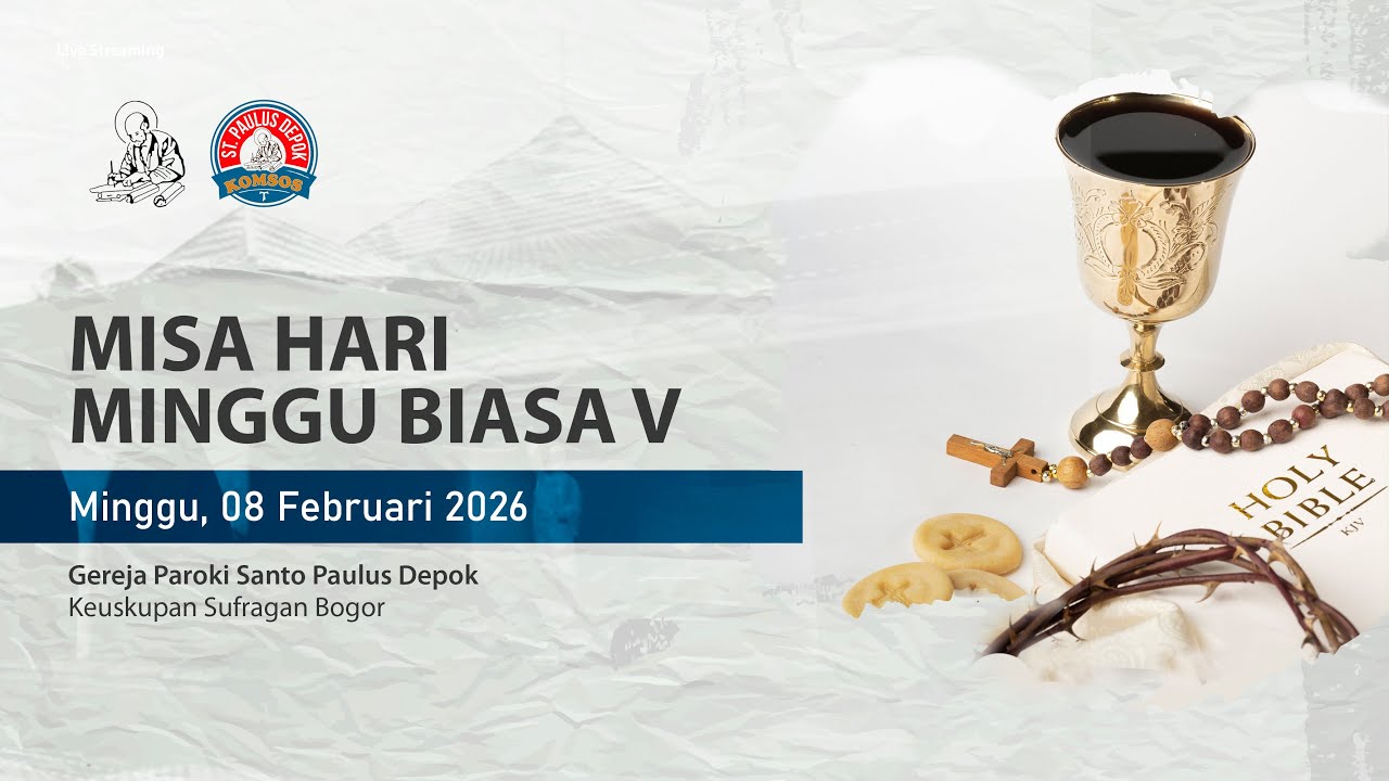 Misa Minggu Biasa V | Minggu, 08 Februari 2026