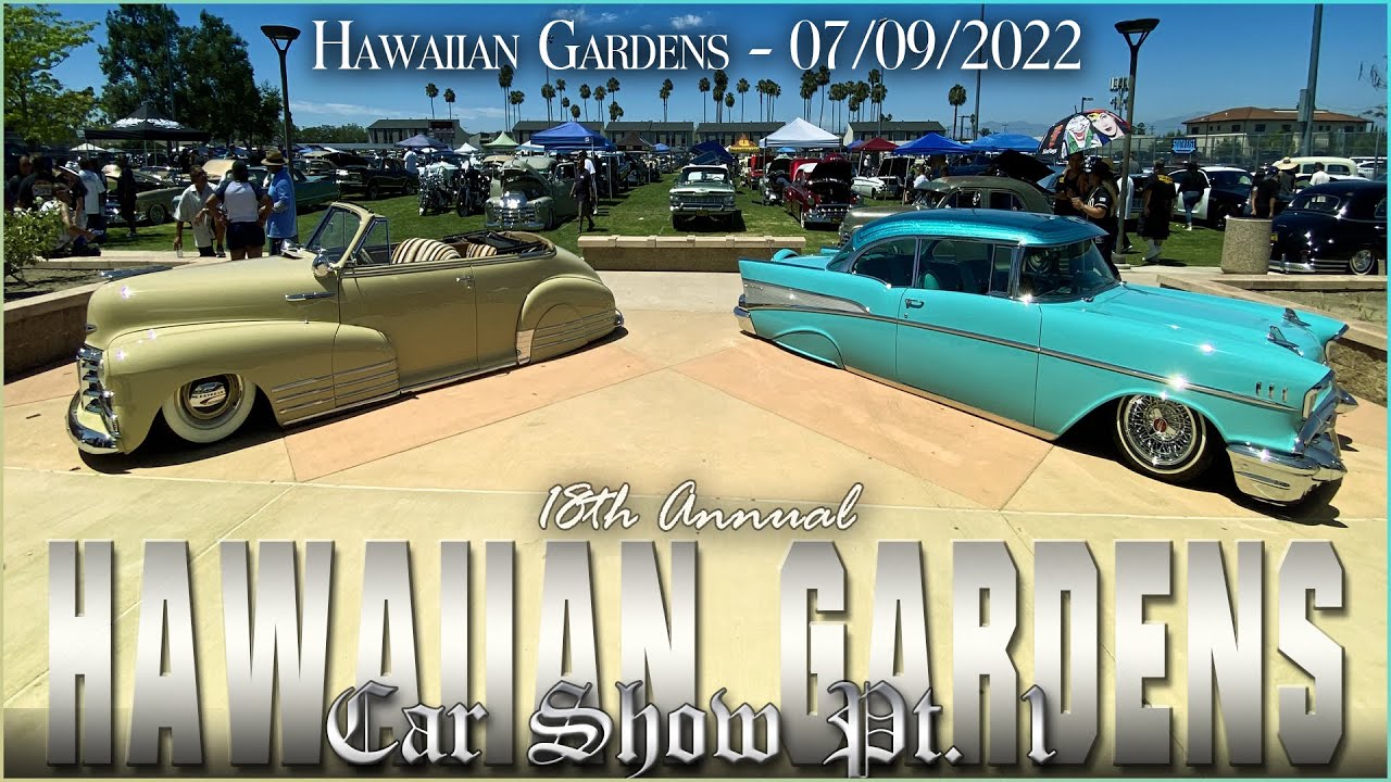 Lowrider Car Show in Hawaiian Gardens Ca. Pt.1 07/09/2022