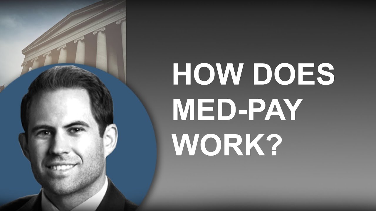 How does Med-Pay work?