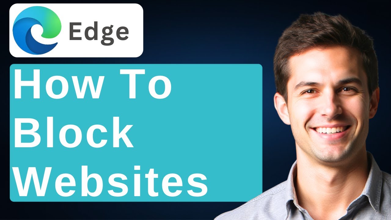 How To Block Websites On Google Chrome, Firefox & Microsoft Edge - Windows 10 [2026 Guide]