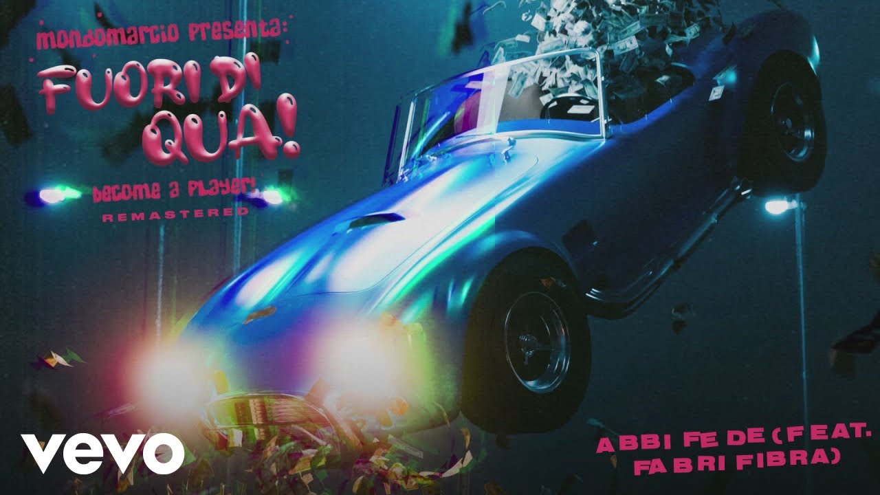 Mondo Marcio - Abbi fede ft. Fabri Fibra
