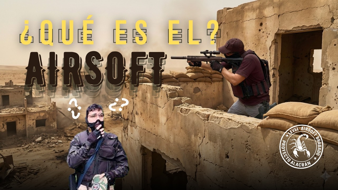 ¿SABES EN VERDAD QUÉ ES EL AIRSOFT? este video es para ti | Team Level | Airsoft full