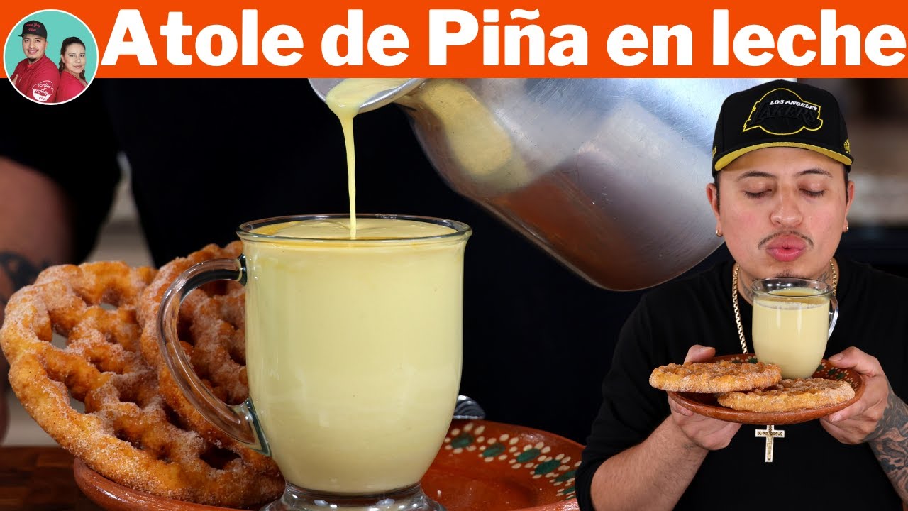 ASI NO se CORTA el ATOLE de PIÑA en LECHE | El mas Sabroso Que NO FALTE para Acompañar  Los TAMALES